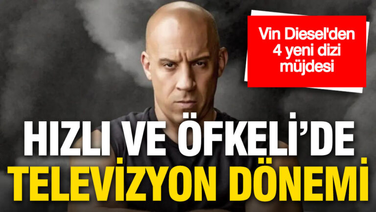 hizli-ve-ofkelide-televizyon-donemi-vin-dieselden-4-yeni-dizi-mujdesi-SmBZyDqO