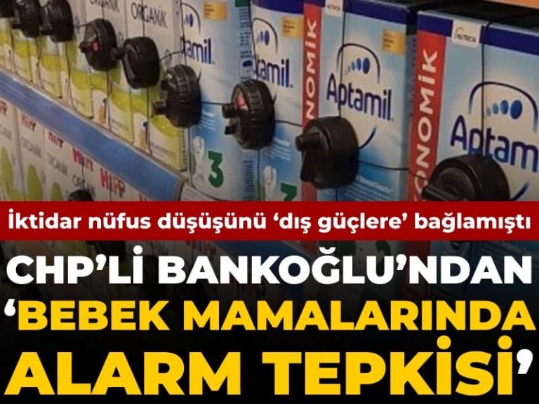 iktidar-nufus-dususunu-dis-guclere-baglamisti-chpli-bankoglundan-bebek-mamalarinda-alarm-tepkisi-X77yOxK8